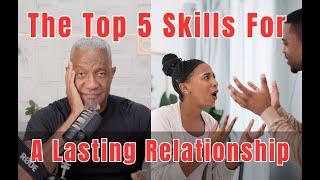 Top 5 Relationship Skills Everyone Should Master : But Most Don't Even Know