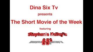 Dina Six Tv | Short Movie of the Week