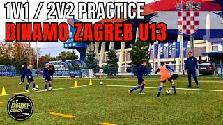 Dinamo Zagreb U13 1v1 & 2v2 Soccer Practice