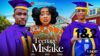 TEENAGE MISTAKE - 1&2(TRENDING NOLLYWOOD NAIJA  MOVIE #2024)CHIOMA NWOSU,HERO DANIEL,MIRACLE GODWIN