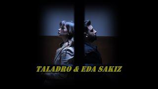 Taladro & Eda Sakız - Çok İçince (ft. Ömer Ateş) Dön Diyemedim #mix