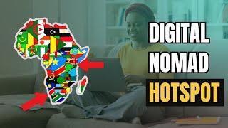 Is Africa The Next Digital Nomad Hotspot?