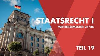 Grundlagenvorlesung: Staatsrecht I  [Teil 19]