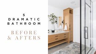 Our 5 Most Dramatic Bathroom Renovations | Before & After