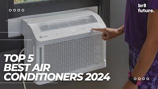 Best Air Conditioners 2024 ️️ 5 Best Window Air Conditioners