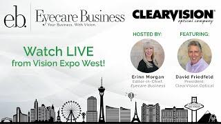 ClearVision Optical x Eyecare Business - Live from Vision Expo West!