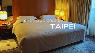 Exploring Sheraton Grand Taipei Hotel: First Impressions & Must-Try Dining Experiences!