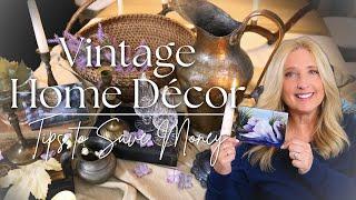 Thrifted & Vintage Home Décor || Tips to Save Money When Thrifting