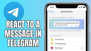 How To React To A Message In Telegram