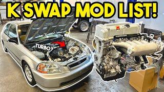 Every PERFORMANCE MOD on My K SWAP Civic Build!