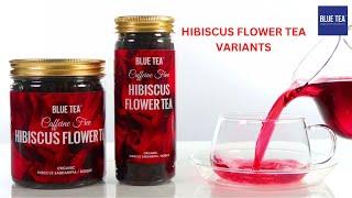 Hibiscus Flower Tea - Recipe of Red Tea for Iced Tea and Coolers - Herbal Tea for Diabetes