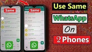 How To Use Whatsapp in Two Phones in 2024 | One WhatsApp account on Two Devices