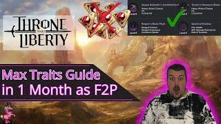 Max Traits in 1 Month as Free2Play | Throne and Liberty Guide