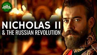 Tsar Nicholas II - The Romanovs & The Russian Revolution Documentary