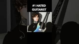 #1 Hated guitarist