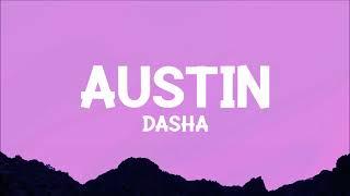 Dasha - Austin (Boots Stop Workin’) (Lyrics)