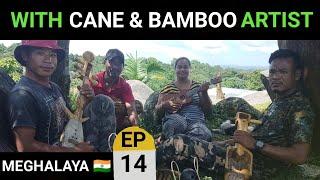 With Brithing - Cane & Bamboo Artist of Meghalaya  | Life Of Tribal People In India