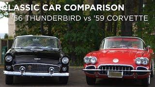 Classic Car Comparison | '59 Corvette vs '55 Thunderbird | Driving.ca