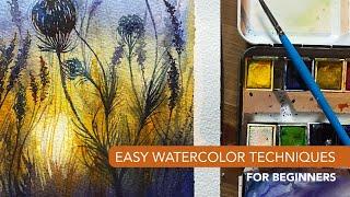 EASY & ESSENTIAL WATERCOLOR TECHNIQUES FOR BEGINNERS