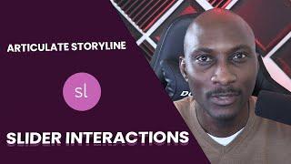 Create a Slider Interaction in Articulate Storyline