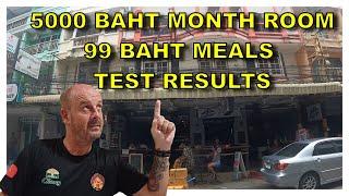 5000 baht room, per month, 99 baht meals, and all important test results.