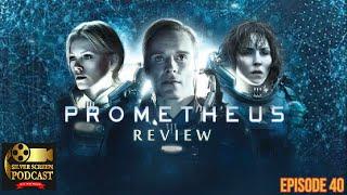 Silver Screen Podcast - Prometheus Review