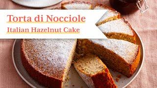 EASY Italian Hazelnut Cake (Torta di Nocciole)