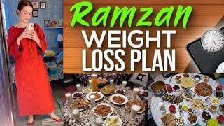 Ramadan Weight Loss Diet Plan  || How To Lose Weight Fast In Ramadan || Diet with Zainab