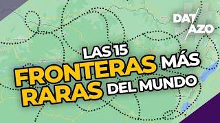  Las 15 FRONTERAS MÁS RARAS y curiosas del mundo | ·DATAZO