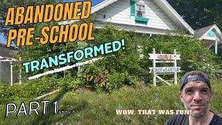 Abandoned Pre-School // Transformed! Satisfying video - part 1