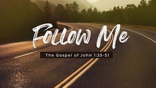 The Gospel of John 1:35-51 with Pastor Chuck Wooley