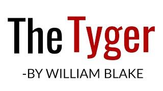 The Tyger: poem By William  Blake in Hindi Line by line Explanation & summary