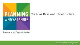 Trails as Resilient Infrastructure