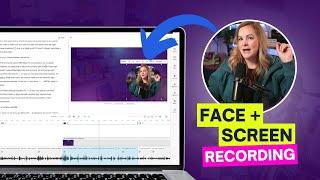 Record Face and Screen with Descript