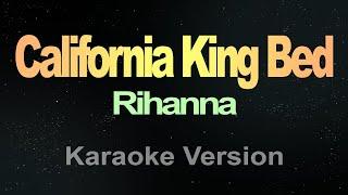 Rihanna - California King Bed  (Karaoke)