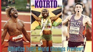 Athletics Talk!!! World Championships Preview Show!! KOTRTD!!