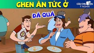 GHEN ĂN TỨC Ở | phim hoạt hình CÂU CHUYỆN Ý NGHĨA | TRUYỆN CỔ TÍCH HAY NHẤT 2024