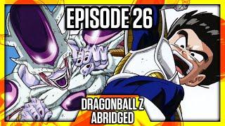 DragonBall Z Abridged: Episode 26 - TeamFourStar (TFS)