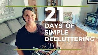 Declutter Your Home In 21 Days Starting Your Minimalism Journey! Simple & Easy Approach!