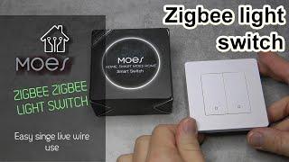 Single live wire zigbee switch from Moes