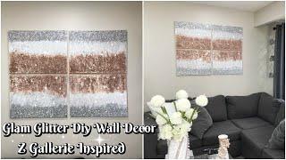 Z GALLERIE INSPIRED DIY GLITTER WALL ART DECOR | DIY EASY & GLAM DECOR FOR LESS