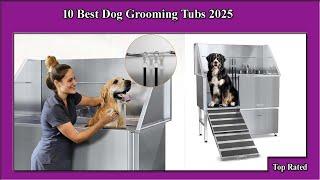 Discover the BEST Dog Grooming Tubs of 2025 for a FUR-ever Clean Pet!