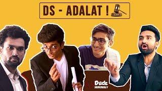 DS ADALAT | DUDE SERIOUSLY ( GUJARATI )