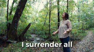 I Surrender All by Lydia Walker | Music Video with Lyrics | Acoustic Hymns | Christian Music Hymn