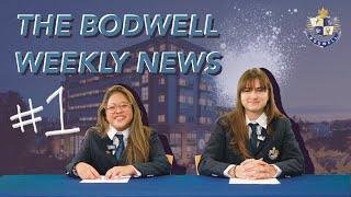 The Bodwell Weekly News #1