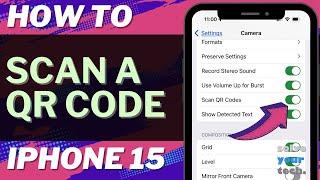 How to Scan QR Code on iPhone 15