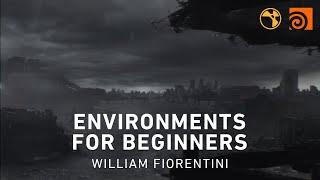 New Tutorial: Environments for Beginners with William Fiorentini