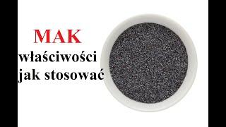 MAK - WŁAŚCIWOŚCI - stosuj nie tylko w ŚWIĘTA