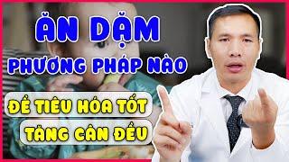 SO SÁNH - Ăn dặm bé chỉ huy, Ăn dặm truyền thống, Ăn dặm kiểu Nhật| Dược sĩ Trương Minh Đạt