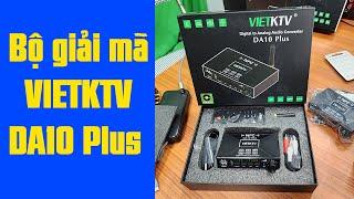 Bộ giải mã vietktv DA10 Plus